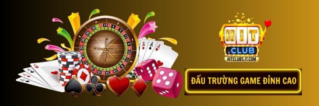 Hit Club 2026: Giao Diện, Game Bài & Tỷ Lệ Trả Thưởng