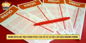 Keno Hitclub: Các Loại Hình Cược Keno Phổ Biến