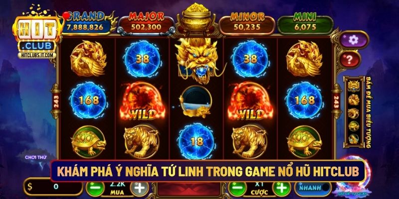 Khám Phá Ý Nghĩa Tứ Linh Trong Game Nổ Hũ Hitclub